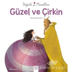 Değerli Masallar - Güzel ve Çirkin - Grimm Kardeşler Jacob Grimm - Wilhelm Grimm