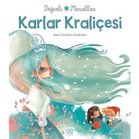 Değerli Masallar - Karlar Kraliçesi - hanschristian andersen