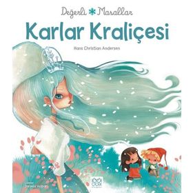 Değerli Masallar - Karlar Kraliçesi - hanschristian andersen