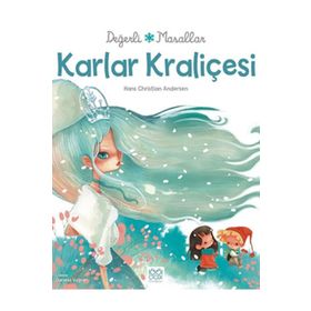 Değerli Masallar - Karlar Kraliçesi - hanschristian andersen