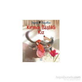 Değerli Masallar - Kırmızı Başlıklı Kız - Charles Perrault