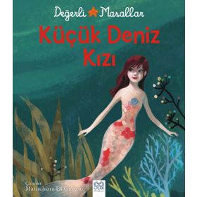Değerli Masallar - Küçük Deniz Kızı Valentina Deiana