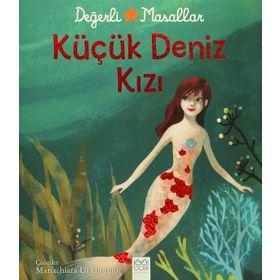 Değerli Masallar - Küçük Deniz Kızı Valentina Deiana