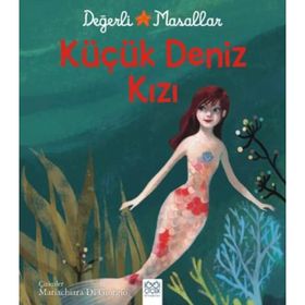 Değerli Masallar - Küçük Deniz Kızı Valentina Deiana