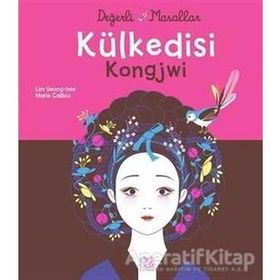 Değerli Masallar - Külkedisi Kongjwi Lim Yeong-hee Yeong-hee,Marie Caillou