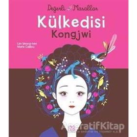 Değerli Masallar - Külkedisi Kongjwi Lim Yeong-hee Yeong-hee,Marie Caillou