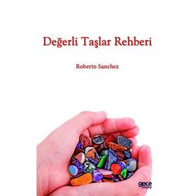 Değerli Taşlar Rehberi - Roberto Sanchez