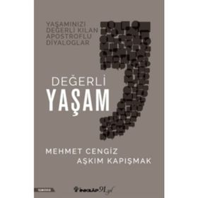Değerli Yaşam - Aşkım Kapışmak