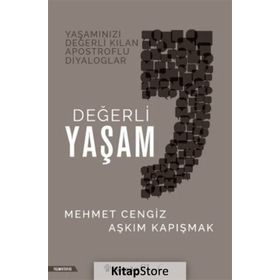 Değerli Yaşam - Aşkım Kapışmak