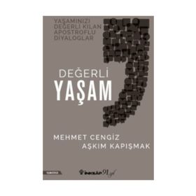Değerli Yaşam - Aşkım Kapışmak