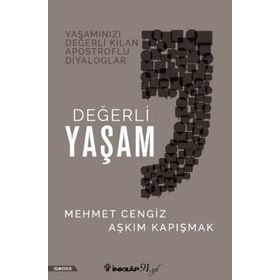 Değerli Yaşam - Mehmet Cengiz Aşkım Kapışmak