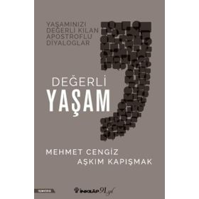 Değerli Yaşam - Mehmet Cengiz Aşkım Kapışmak