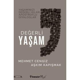 Değerli Yaşam - Mehmet Cengiz Aşkım Kapışmak