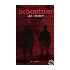 Değersizler - Can Sinanoğlu