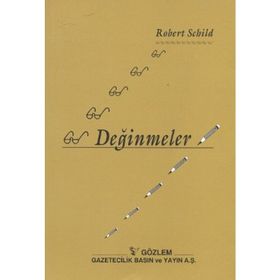 DEĞİNMELER - ROBERT SCHILD
