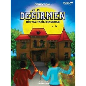 Değirmen - Bir Yaz Tatili Macerası - Cüneyt Dal