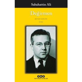 Değirmen Bütün Yapıtları-Sabahattin Ali