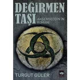 DEĞİRMEN - REŞAT NURI GÜNTEKİN
