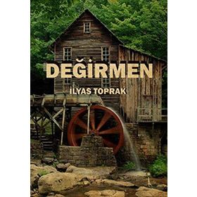 DEĞİRMEN - REŞAT NURI GÜNTEKİN