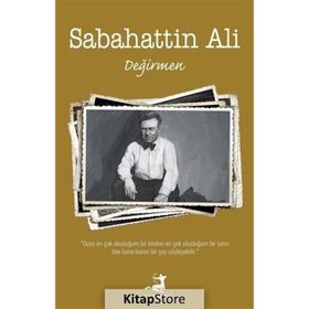 DEĞİRMEN - SABAHATTIN ALI