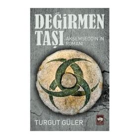 Değirmen Taşı - Turgut Güler