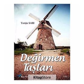 DEĞIRMEN TAŞLARI - TANJU SARI