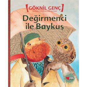 DEĞİRMENCİ ILE BAYKUŞ - GÖKNİL GENÇ