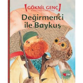 DEĞİRMENCİ ILE BAYKUŞ - GÖKNİL GENÇ