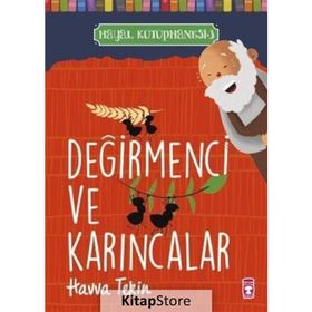 Değirmenci ve Karıncalar - Hayal Kütüphanesi 3 - Havva Tekin
