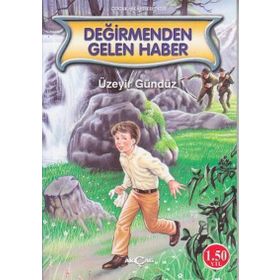 Değirmenden Gelen Haber - Üzeyir Gündüz
