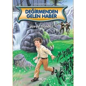 Değirmenden Gelen Haber - Üzeyir Gündüz