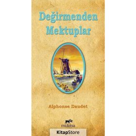 DEĞİRMENDEN MEKTUPLAR - ALPHONSE DAUDET