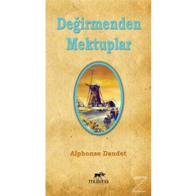 DEĞİRMENDEN MEKTUPLAR - ALPHONSE DAUDET
