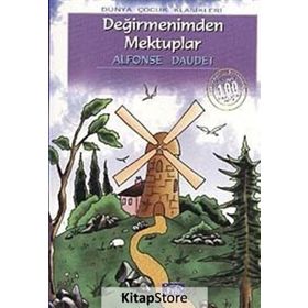 DEĞİRMENİMDEN MEKTUPLAR - ALFONSE DAUDET (ISBN:9799756231868)