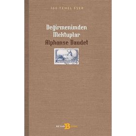 DEĞİRMENİMDEN MEKTUPLAR - ALPHONSE DAUDET (ISBN:9789753853446)