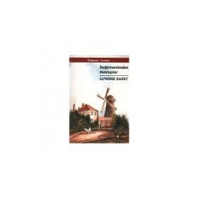 DEĞIRMENIMDEN MEKTUPLAR - ALPHONSE DAUDET