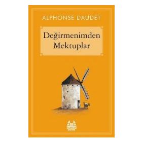 DEĞIRMENIMDEN MEKTUPLAR - ALPHONSE DAUDET