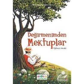 DEĞİRMENİMDEN MEKTUPLAR - ALPONSE DAUDET