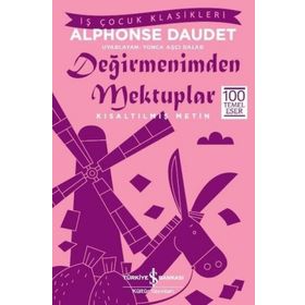 Değirmenimden Mektuplar – Kısaltılmış Metin