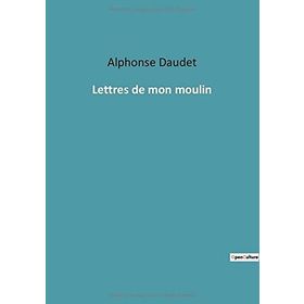 DEĞIRMENIMDEN MEKTUPLAR LETTRES DE MON MOULIN - ALPHONSE DAUDET