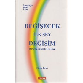 Değişecek İlk Şey Değişim - Hüsna Ceren