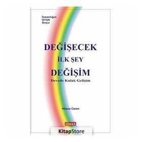 Değişecek İlk Şey Değişim - Hüsna Ceren