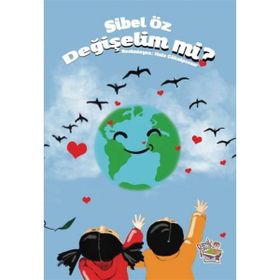 Değişelim Mi? Sibel Öz