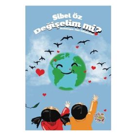 Değişelim Mi? Sibel Öz