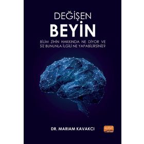 Değişen Beyin - Mariam Kavakcı