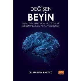 Değişen Beyin - Mariam Kavakcı
