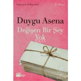 DEĞİŞEN BIR ŞEY YOK - DUYGU ASENA