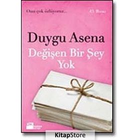 DEĞİŞEN BIR ŞEY YOK - DUYGU ASENA