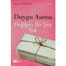 DEĞİŞEN BIR ŞEY YOK - DUYGU ASENA