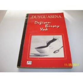 DEĞİŞEN BIR ŞEY YOK - DUYGU ASENA